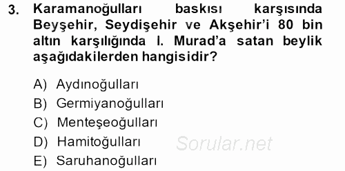 Orta Çağ ve Yeni Çağ Türk Devletleri Tarihi 2014 - 2015 Dönem Sonu Sınavı 3.Soru