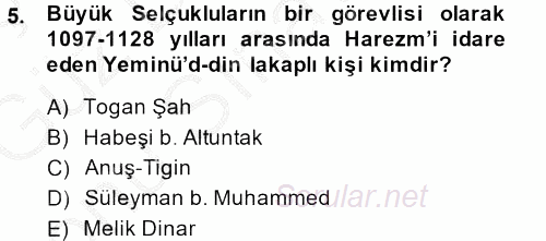 Orta Çağ ve Yeni Çağ Türk Devletleri Tarihi 2014 - 2015 Dönem Sonu Sınavı 5.Soru