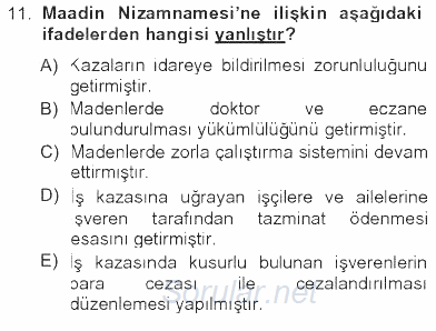İş Sağlığı ve Güvenliği 2012 - 2013 Tek Ders Sınavı 11.Soru