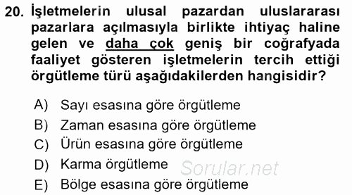 Küçük İşletme Yönetimi 2015 - 2016 Ara Sınavı 20.Soru