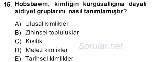 Yeni Toplumsal Hareketler 2013 - 2014 Ara Sınavı 15.Soru