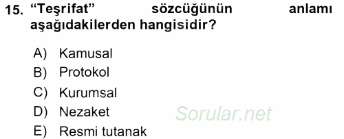 Sosyal Davranış ve Protokol 2017 - 2018 3 Ders Sınavı 15.Soru