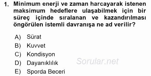 Spor Bilimlerine Giriş 2015 - 2016 Tek Ders Sınavı 1.Soru