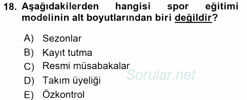 Spor Bilimlerine Giriş 2015 - 2016 Tek Ders Sınavı 18.Soru