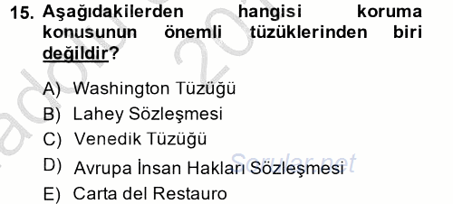 Restorasyon ve Koruma İlkeleri 2014 - 2015 Ara Sınavı 15.Soru