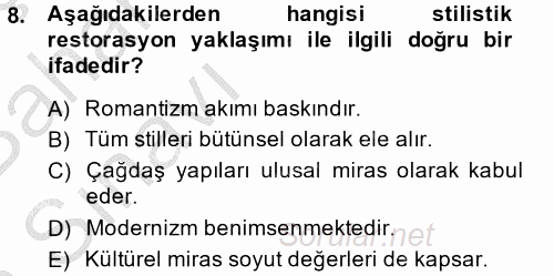 Restorasyon ve Koruma İlkeleri 2014 - 2015 Ara Sınavı 8.Soru