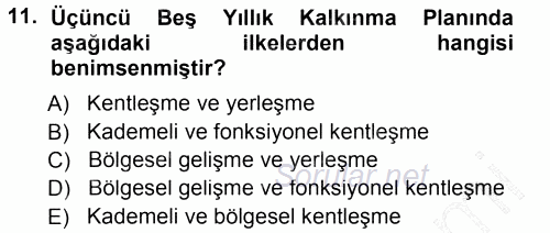 Kentleşme ve Konut Politikaları 2012 - 2013 Dönem Sonu Sınavı 11.Soru