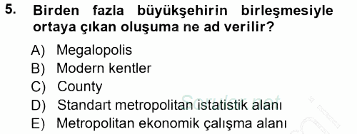 Kentleşme ve Konut Politikaları 2012 - 2013 Dönem Sonu Sınavı 5.Soru