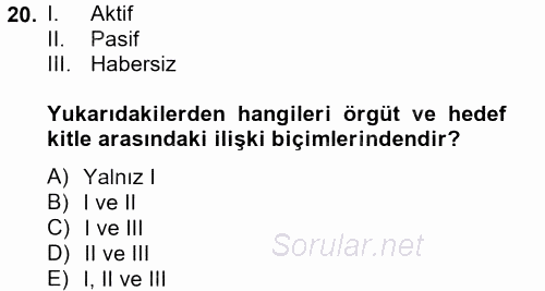 Halkla İlişkiler 2014 - 2015 Tek Ders Sınavı 20.Soru