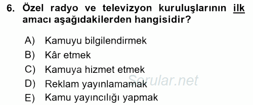 Radyo ve Televizyon İşletmeciliği 2015 - 2016 Tek Ders Sınavı 6.Soru