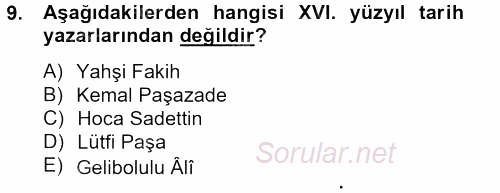 XVI. Yüzyıl Türk Edebiyatı 2012 - 2013 Dönem Sonu Sınavı 9.Soru