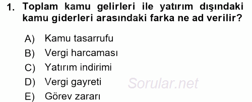 Maliye Politikası 2 2017 - 2018 3 Ders Sınavı 1.Soru