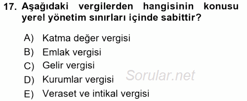 Maliye Politikası 2 2017 - 2018 3 Ders Sınavı 17.Soru