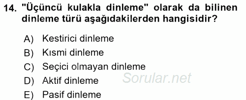 Görüşme Teknikleri 2015 - 2016 Ara Sınavı 14.Soru