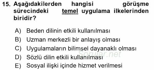 Görüşme Teknikleri 2015 - 2016 Ara Sınavı 15.Soru