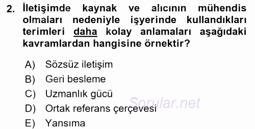 Görüşme Teknikleri 2015 - 2016 Ara Sınavı 2.Soru