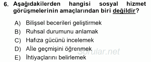 Görüşme Teknikleri 2015 - 2016 Ara Sınavı 6.Soru
