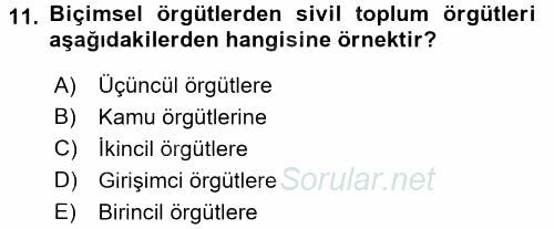 Yönetim Bilimi 1 2017 - 2018 Ara Sınavı 11.Soru