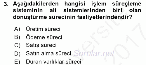 Muhasebede Bilgi Yönetimi 2016 - 2017 Ara Sınavı 3.Soru