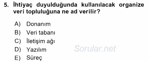 Muhasebede Bilgi Yönetimi 2016 - 2017 Ara Sınavı 5.Soru