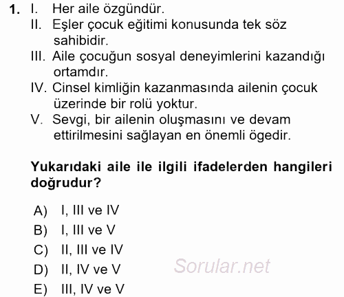 Aile İçi Uyumlu Etkileşim 2017 - 2018 Ara Sınavı 1.Soru