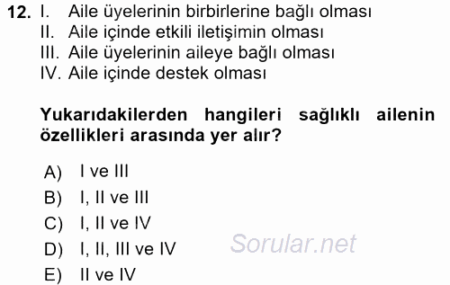 Aile İçi Uyumlu Etkileşim 2017 - 2018 Ara Sınavı 12.Soru