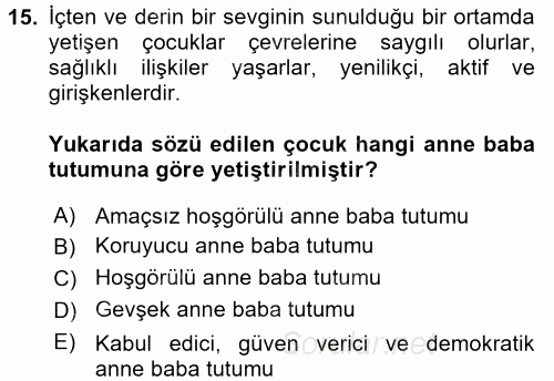 Aile İçi Uyumlu Etkileşim 2017 - 2018 Ara Sınavı 15.Soru