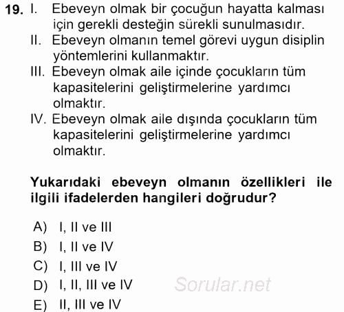 Aile İçi Uyumlu Etkileşim 2017 - 2018 Ara Sınavı 19.Soru