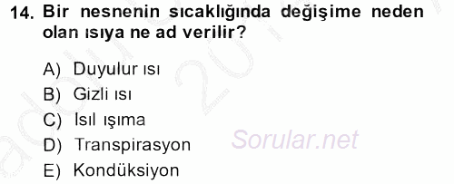 Örtü Altı Üretim Sistemleri 2014 - 2015 Ara Sınavı 14.Soru