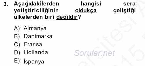 Örtü Altı Üretim Sistemleri 2014 - 2015 Ara Sınavı 3.Soru