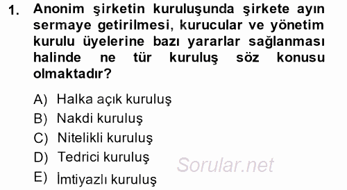 Ticaret Hukuku 2 2013 - 2014 Ara Sınavı 1.Soru