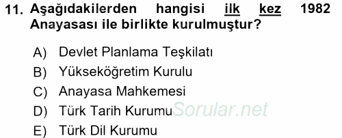 Türkiye Cumhuriyeti Siyasî Tarihi 2017 - 2018 3 Ders Sınavı 11.Soru