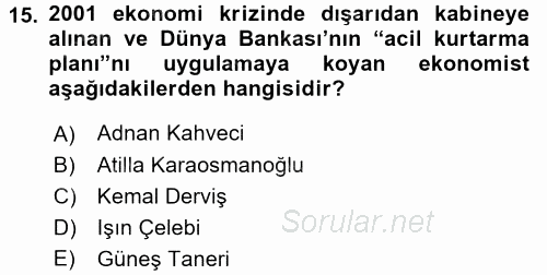 Türkiye Cumhuriyeti Siyasî Tarihi 2017 - 2018 3 Ders Sınavı 15.Soru