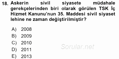 Türkiye Cumhuriyeti Siyasî Tarihi 2017 - 2018 3 Ders Sınavı 18.Soru