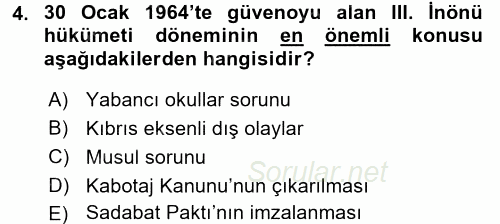 Türkiye Cumhuriyeti Siyasî Tarihi 2017 - 2018 3 Ders Sınavı 4.Soru