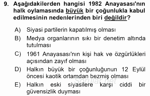 Türkiye Cumhuriyeti Siyasî Tarihi 2017 - 2018 3 Ders Sınavı 9.Soru