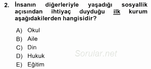 Aile Yapısı ve İlişkileri 2015 - 2016 Ara Sınavı 2.Soru