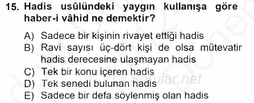 Hadis Tarihi ve Usulü 2012 - 2013 Dönem Sonu Sınavı 15.Soru