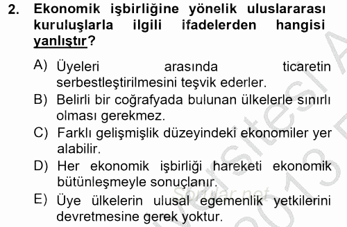 Uluslararası Ekonomik Kuruluşlar 2012 - 2013 Ara Sınavı 2.Soru