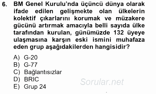 Uluslararası Ekonomik Kuruluşlar 2012 - 2013 Ara Sınavı 6.Soru