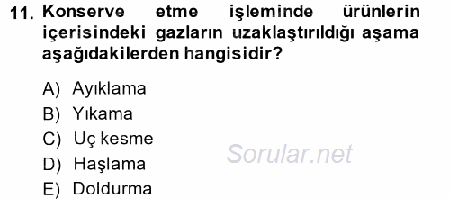 Gıda Bilimi ve Teknolojisi 2014 - 2015 Dönem Sonu Sınavı 11.Soru