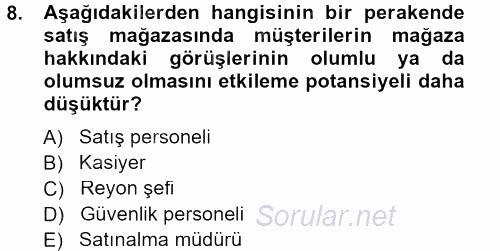 Perakende Yönetimi 2013 - 2014 Tek Ders Sınavı 8.Soru
