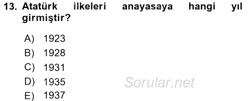 Atatürk İlkeleri Ve İnkılap Tarihi 2 2017 - 2018 Ara Sınavı 13.Soru