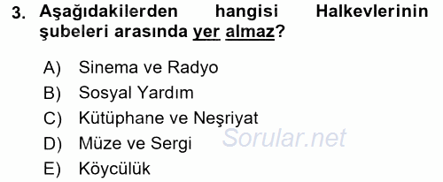 Atatürk İlkeleri Ve İnkılap Tarihi 2 2017 - 2018 Ara Sınavı 3.Soru