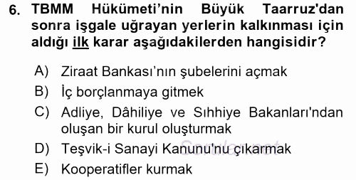 Atatürk İlkeleri Ve İnkılap Tarihi 2 2017 - 2018 Ara Sınavı 6.Soru