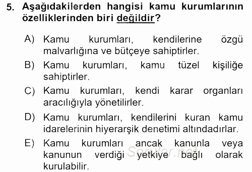 Kamu Özel Kesim Yapısı Ve İlişkileri 2016 - 2017 3 Ders Sınavı 5.Soru