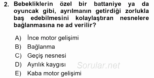Hasta Çocukların Gelişimi Ve Eğitimi 2016 - 2017 Dönem Sonu Sınavı 2.Soru