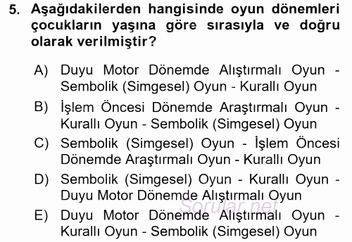 Hasta Çocukların Gelişimi Ve Eğitimi 2016 - 2017 Dönem Sonu Sınavı 5.Soru