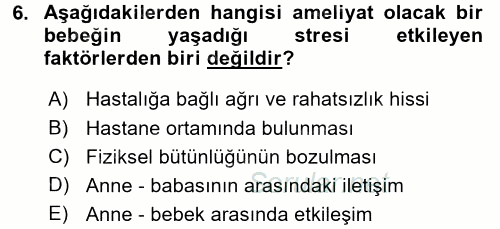 Hasta Çocukların Gelişimi Ve Eğitimi 2016 - 2017 Dönem Sonu Sınavı 6.Soru