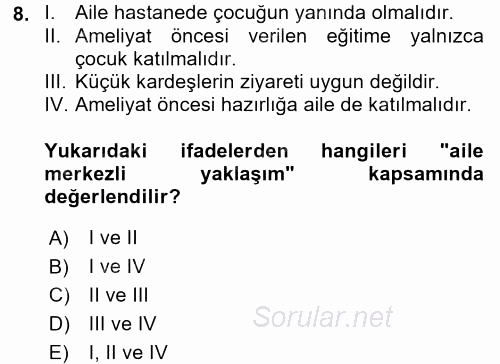Hasta Çocukların Gelişimi Ve Eğitimi 2016 - 2017 Dönem Sonu Sınavı 8.Soru
